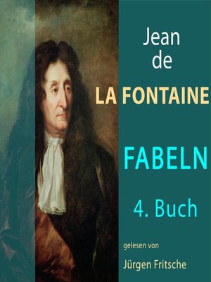 cover image of Fabeln von Jean de La Fontaine: 4. Buch